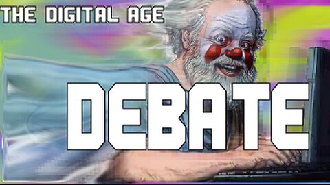 IRL Debates are for Clowns