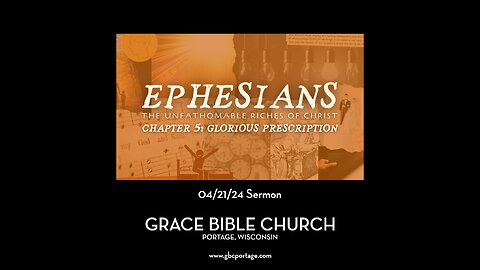 "God's Heavenly Goal for the Church" Part 3 - Ephesians 5