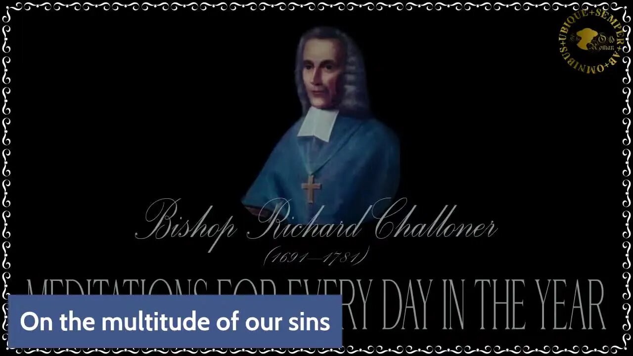 ✠Challoner Meditation: 4th February