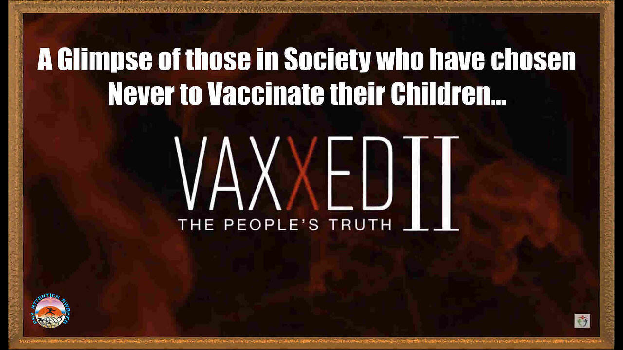 Vaxxed 2 - 2019 - The Peoples Truth - Banned Video - Please Share