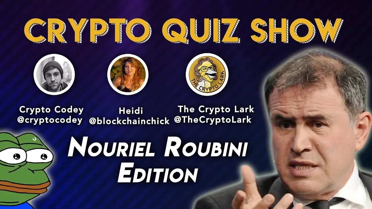 Crypto Quiz Show: Nouriel Roubini Edition