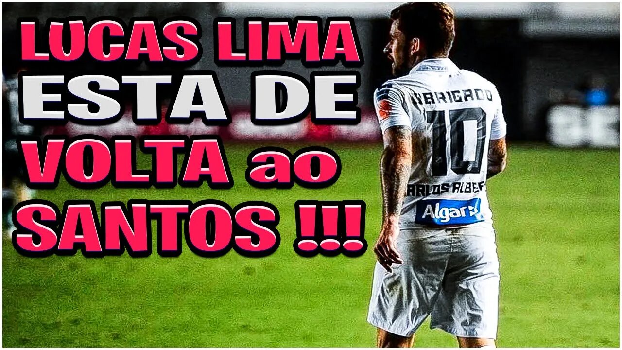 Lucas lima de Volta ao santos?