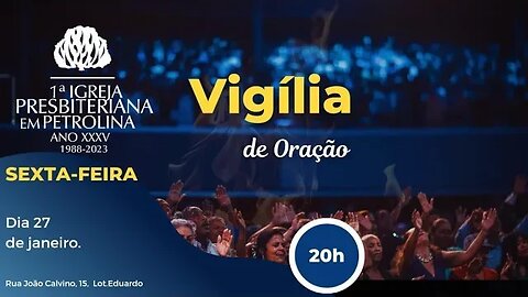 Vigília de Oração | 27/01/2023 | 20h - 00h