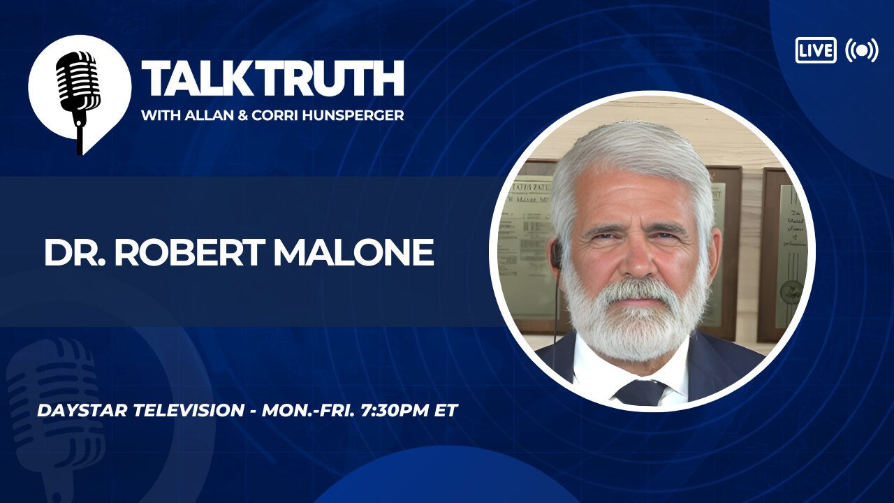 Talk Truth 05.08.24 - Dr. Robert Malone