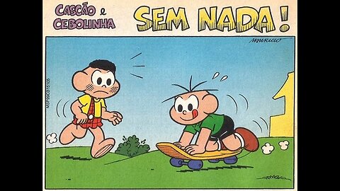 Cascão&Cebolinha em-Sem nada! | Gibis do Rapha 2