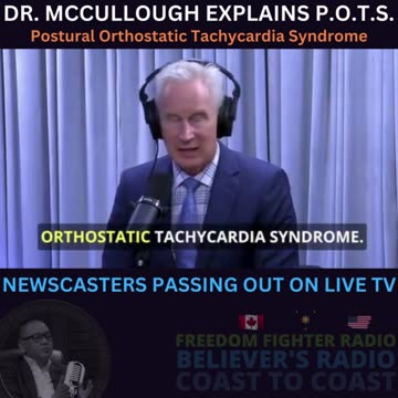 Dr. Peter McCullough Explains Collapsing newscasters