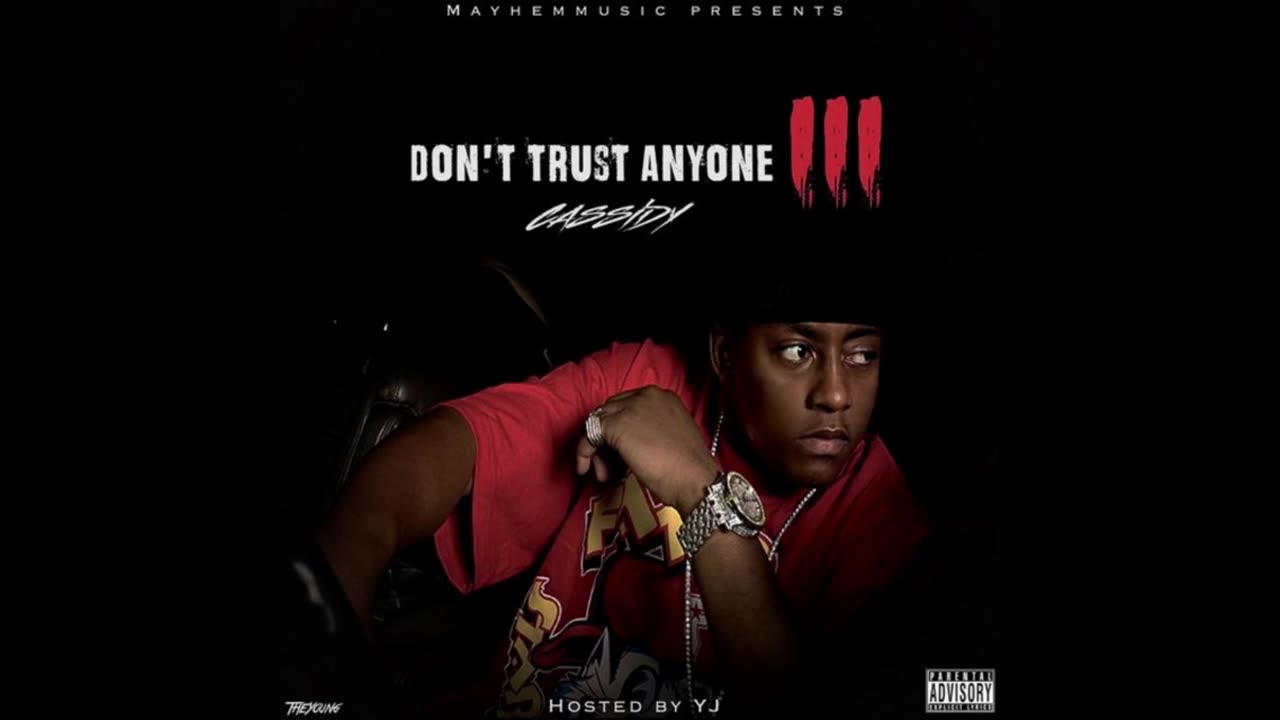 Cassidy - Don't Trust Anybody 3 Mixtape