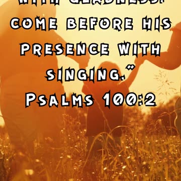 Psalms 100:2