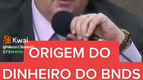 Origem do dinheiro do BNDES .