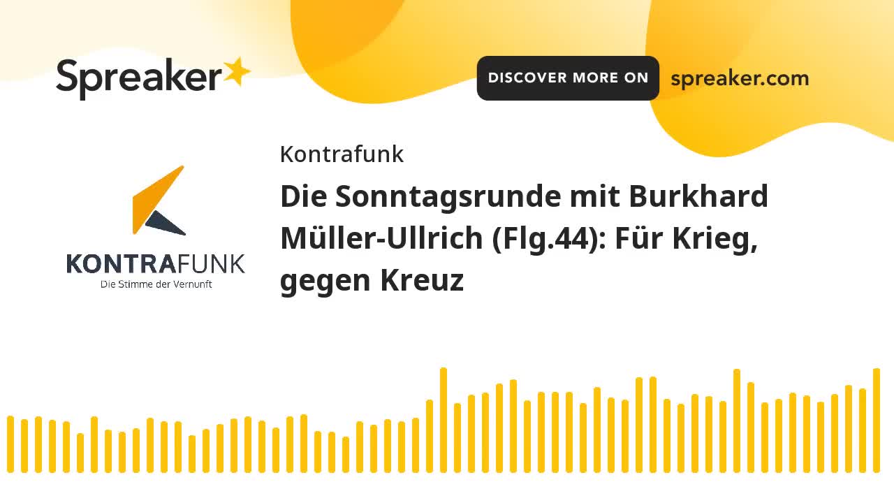 Die Sonntagsrunde mit Burkhard Müller-Ullrich - Folge 44 - Für Krieg, gegen Kreuz