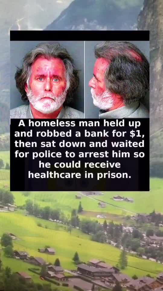 Man Rob's a bank for $1 To get Health Care in Jail