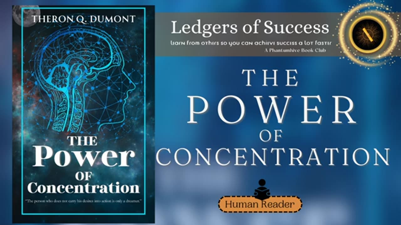 _The Power of Concentration_ by Theron Q. Dumont _ FULL AUDIOBOOK _ Boost Your Productivity Today!