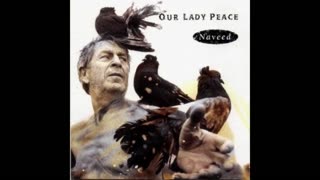 Our Lady Peace - Naveed Mixtape