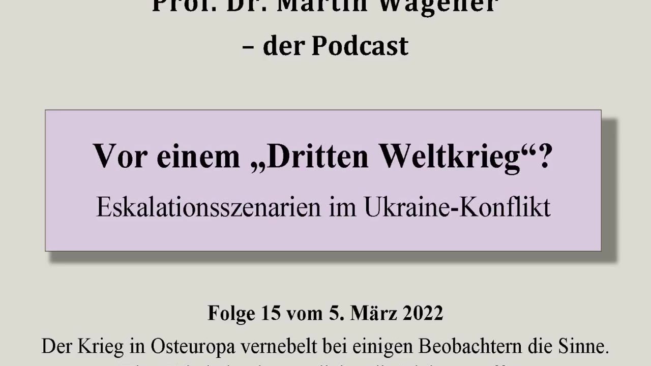 Realistisch Gedacht 16: Vor einem „Dritten Weltkrieg“? Eskalationsszenarien im Ukraine-Konflikt