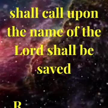 For whosoever shall call upon the name of the Lord shall be saved