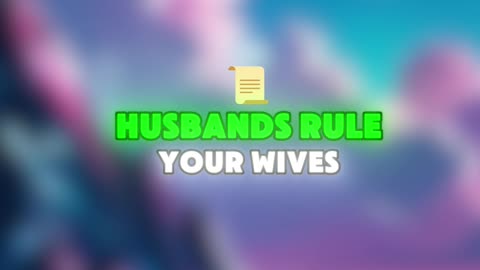 Husbands are not to rule their wives #bible