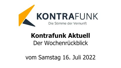 Der Wochenrückblick vom 16. Juli 2022