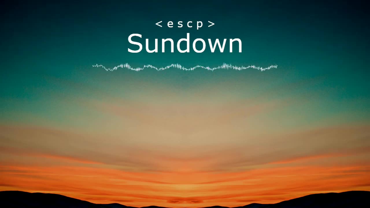 (Sin Copyright) e s c p - Sundown