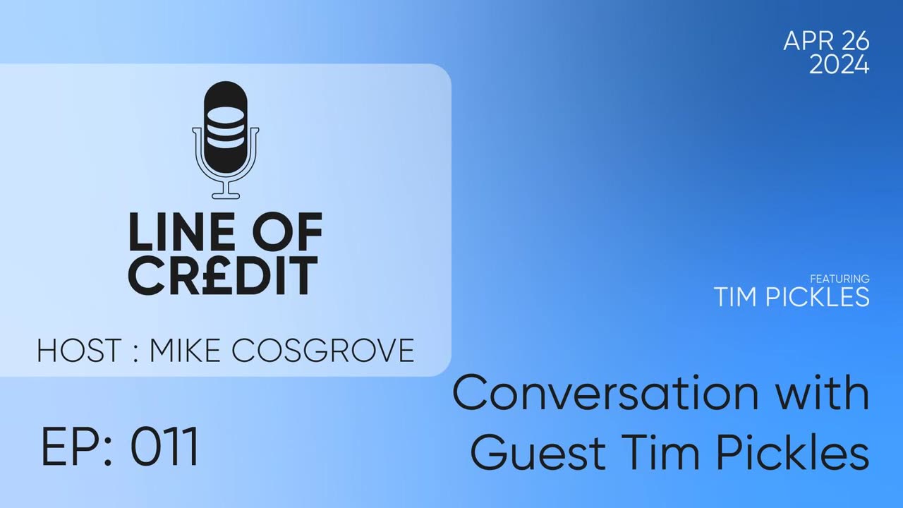 Episode #011 - Conversation with Guest Tim Pickles.