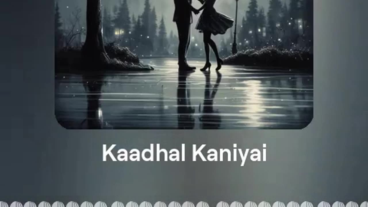 Kaadhal Kaniyai