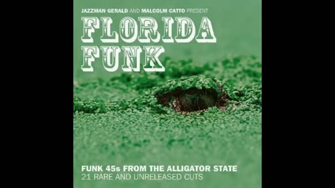 Florida Funk ,(Full Album) 1968 -1975