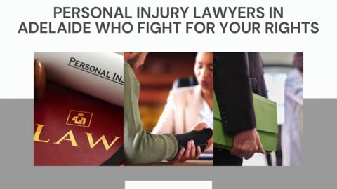 Personal Injury Lawyers in Adelaide Who Fight for Your Rights