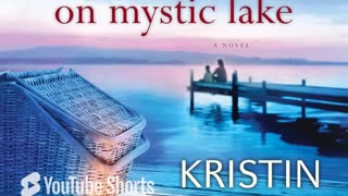 Book Review for On Mystic Lake: A Novel by Kristin Hannah