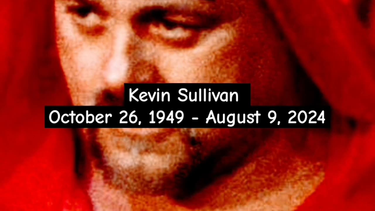 KEVIN SULLIVAN DIES AT 74