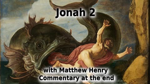 🐋️ Jonah Is Delivered! Jonah 2 with Commentary. 🤮️