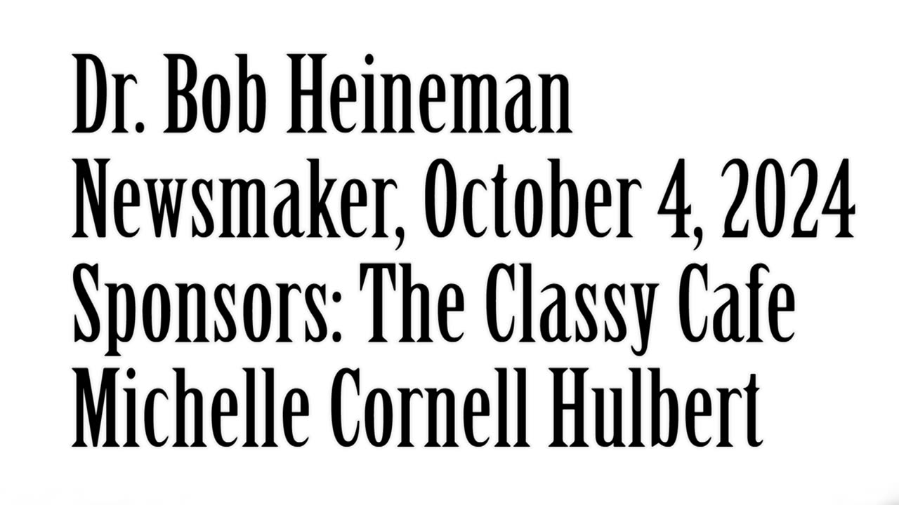 Wlea Newsmaker, October 4, 2024, Dr Bob Heineman