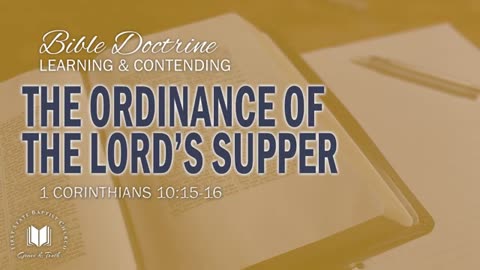 14 - The Ordinance Of The Lords Supper 1 Corinthians 10_15