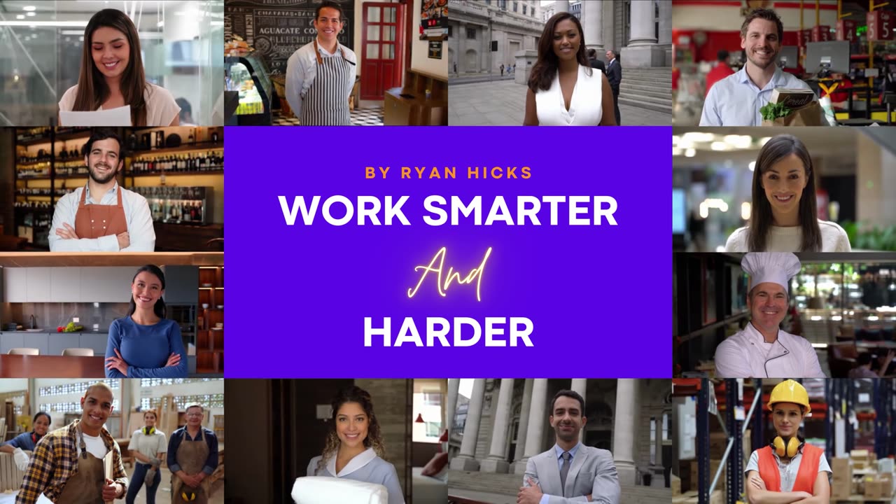 Work Smarter And Harder: The Ennobling Power Of Work! By Ryan Hicks
