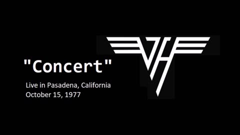 Van Halen - Live in Pasadena 1977 (Soundboard) Best Show