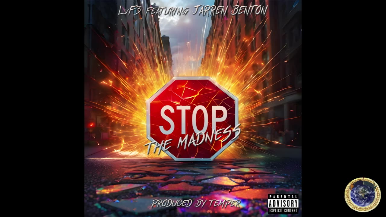 LvF3 - STOP THE MADNESS FEATuRiNG JARREN BENTON (PRODuCED By TEMPER BEATS)