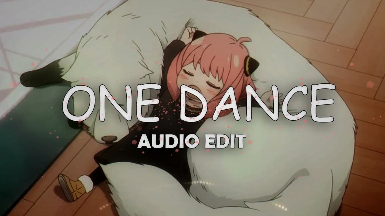 One Dance - Drake ft. wizkid[edit audio]