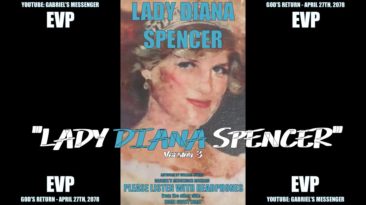 Lady Diana Spencer Saying Her Name Spirit Afterlife Communication EVP