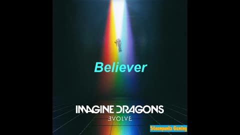 Imagine Dragons- Believer