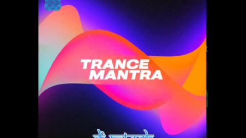 Trance Mantra