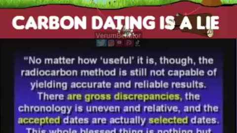 Carbon dating is a lie