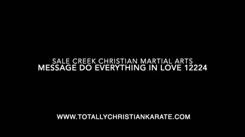 Totally Christian Karate Message Do Everything in Love 12224