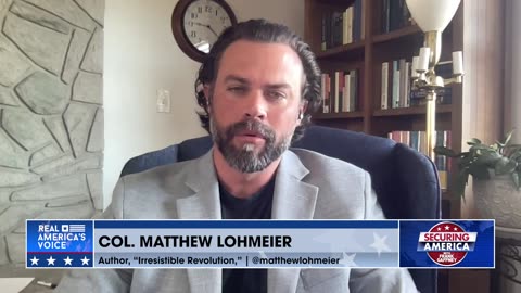 Securing America with COL. MATTHEW LOHMEIER | May 5, 2024