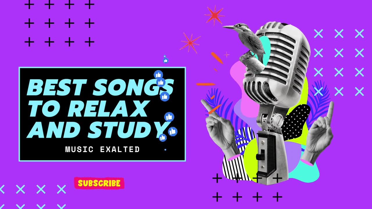 BEST SONGS TO RELAX AND STUDY