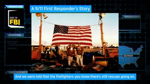 Inside the FBI Podcast A 911 First Responder's Story