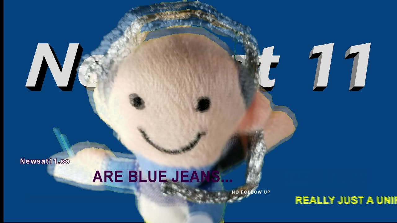 Are Blue Jeans Really...Ep. #5 News at 11