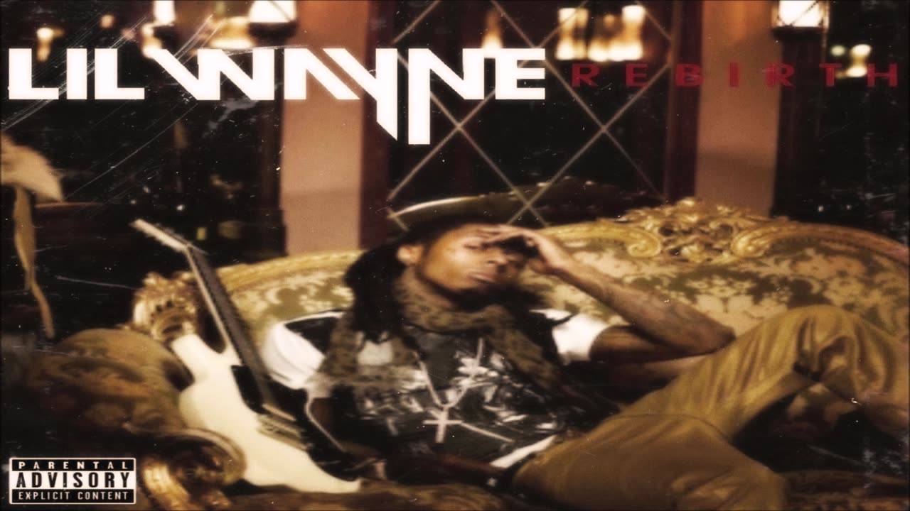 Lil Wayne - Rebirth (Full Album) (2010) (432hz)