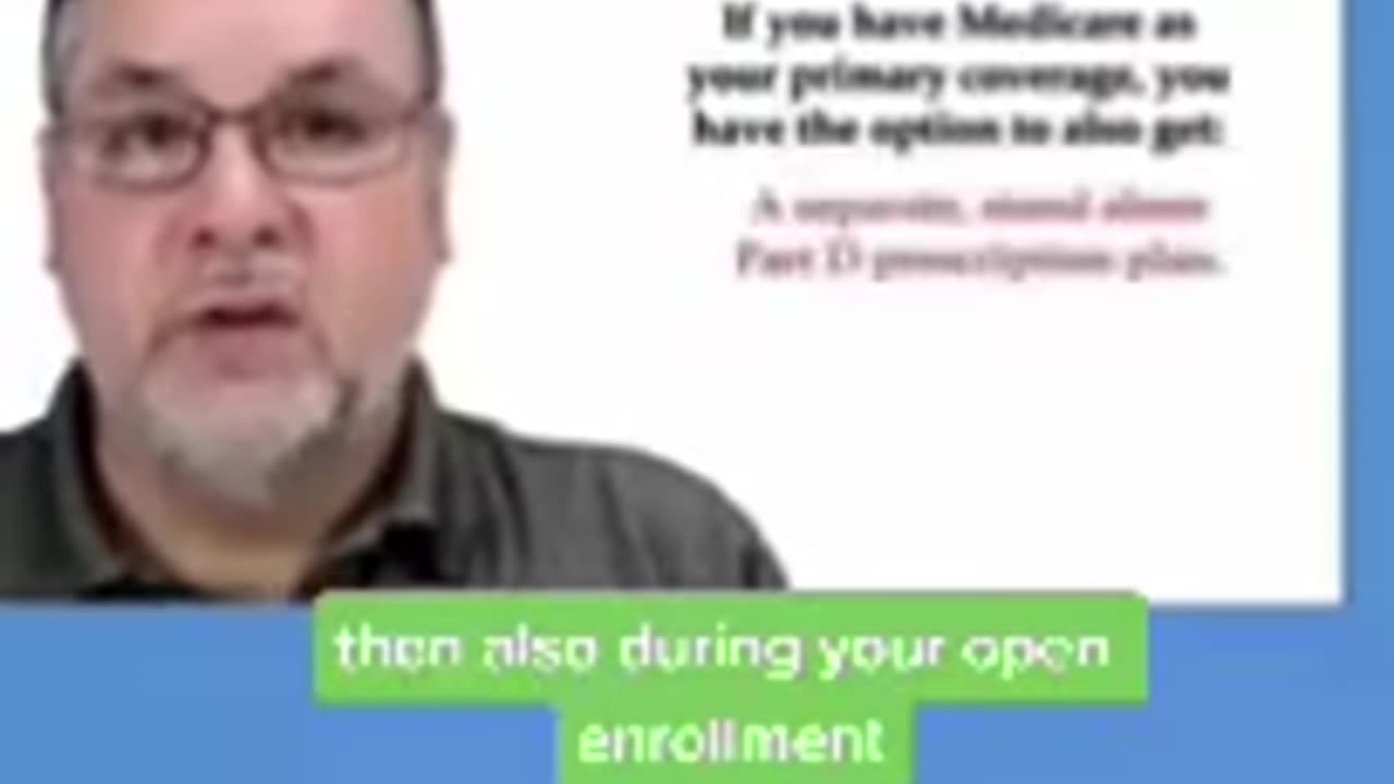 Part 2 - When is your one time Medicare Open Enrollment Period (OEP)?