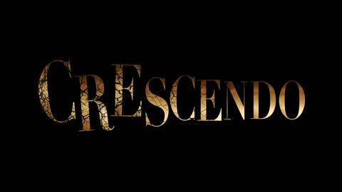 Crescendo Teaser