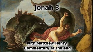 🕊️ Nineveh Is Spared! Jonah 3 with Commentary. 🙏