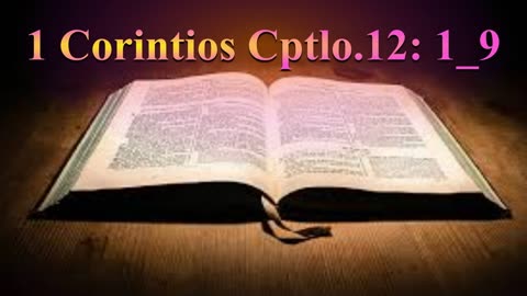 Estudio _ 1Corintios 12: 1 al 9_ Virgilio Vangioni