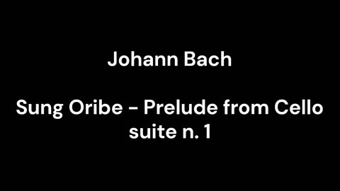 Sung Oribe - Prelude from Cello suite n. 1